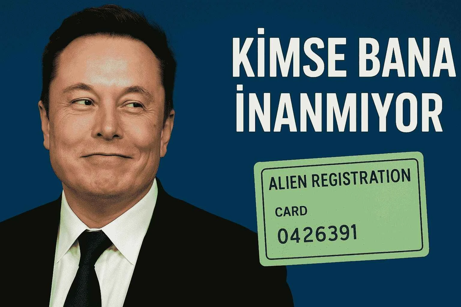 “Kimse Bana İnanmıyor”: Elon Musk, Uzaylı Olduğuna Dair ‘Resmi Belgelere’ Göndermede Bulundu